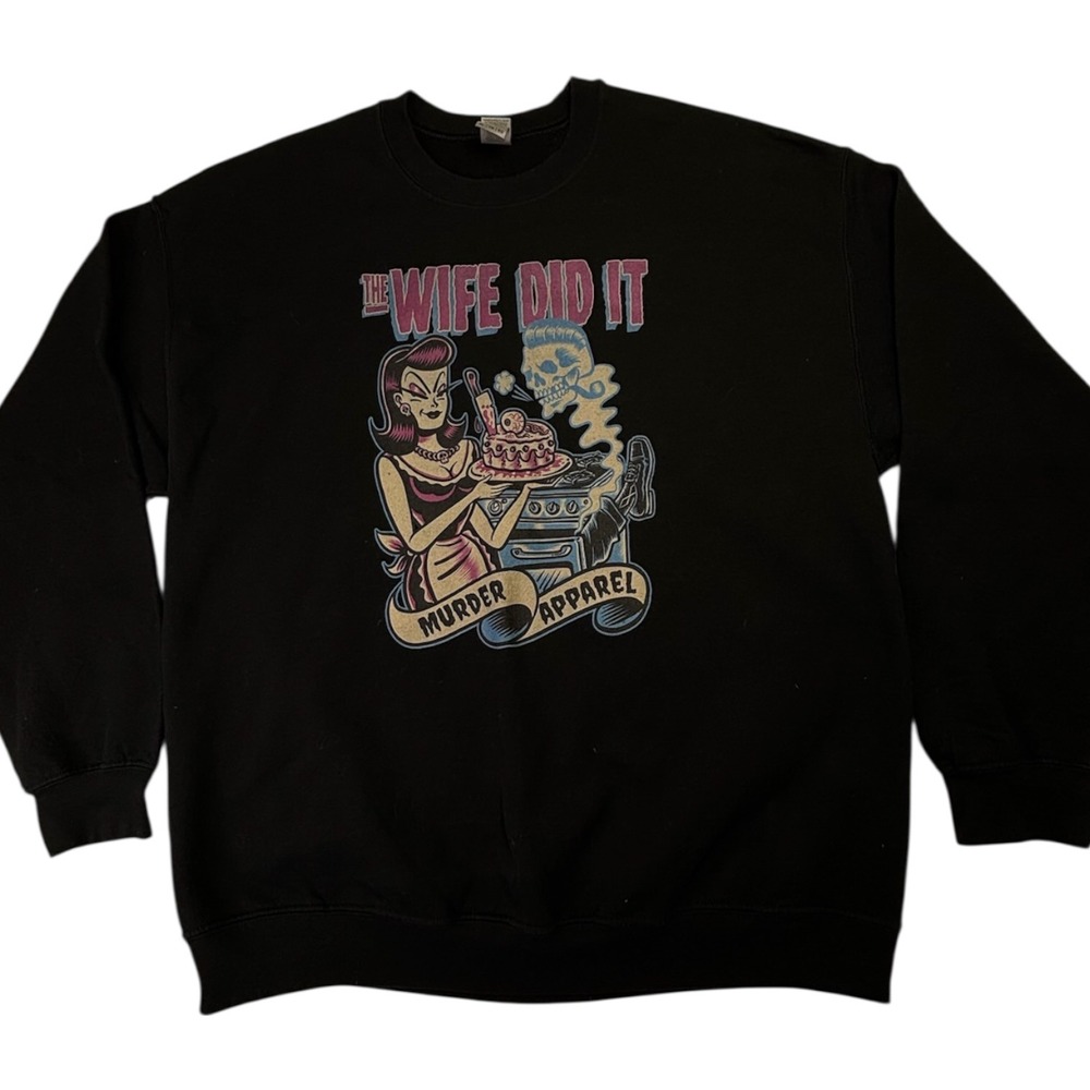 The Wife Did‎ It Sweatshirt XL Black Graphic Crewneck Murder Apparel Gothic